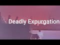 Deadly Expurgation (Tricky Vs Corrupted Boyfriend)