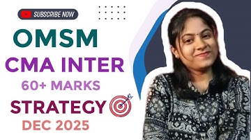 60+ STRATEGY FOR OMSM || CMA INTER || GROUP 2 || FOR DEC 2025 ATTEMPT