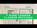 7 MORE Common Planner Mistakes That Most People Make