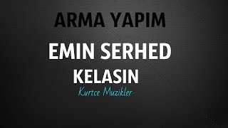 Emin Serhed (Kelaşin) Arma Yapım