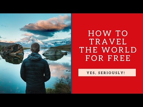 How to Travel Abroad for Free in 2018 (#4 Will Surprise You) - Free Travel Ideas