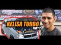 Kelisa Turbo (Part 2)