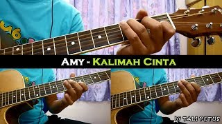 Amy - Kalimah Cinta (Instrumental/Full Acoustic/Guitar Cover) chords