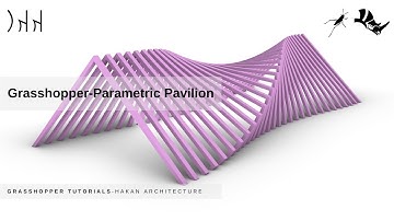 Grasshopper Parametric Pavilion