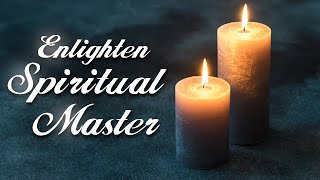 Enlighten Spiritual Master