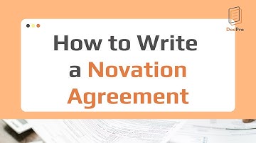 What is a Novation Agreement and How to Write One