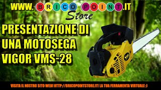 Presentazione Di Una Motosega Vigor Vms28