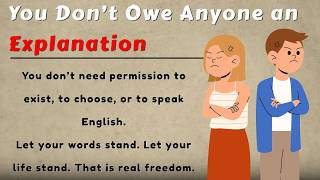 Stop Explaining  || Graded Reader || Learn English Through Stories || Improve Your English