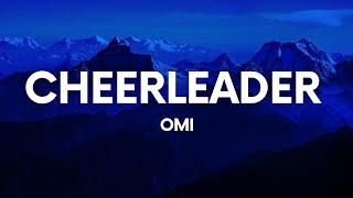 OMI - Cheerleader (Felix Jaehn Remix) (Lyrics)