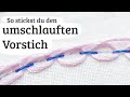 umschlaufter Vorstich sticken - Stickstich 80