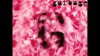 Garbage - Garbage (1995) - Full Album