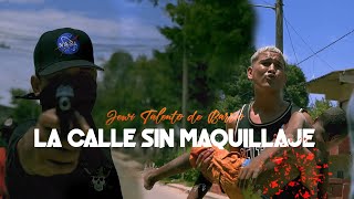 La Calle Sin Maquillaje  - Jewi Talento De Barrio [Oficial Video] ®