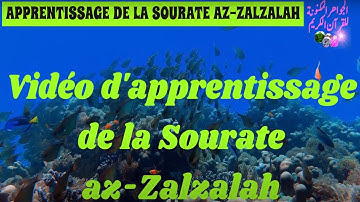 Apprendre la Sourate 99 📖 az-Zalzalah 🕌  en phonétique 🕋 تعليم سورة الزلزلة للناطقين بالفرنسية
