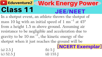 In a shotput event, an athlete throws the shotput of mass 10 kg with an initial speed of 1 ms −1at 4