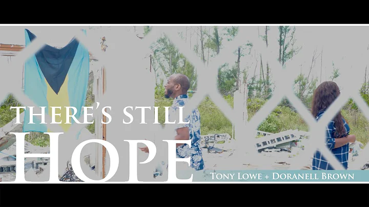 Tony Lowe + Doranell Brown - There's Still Hope