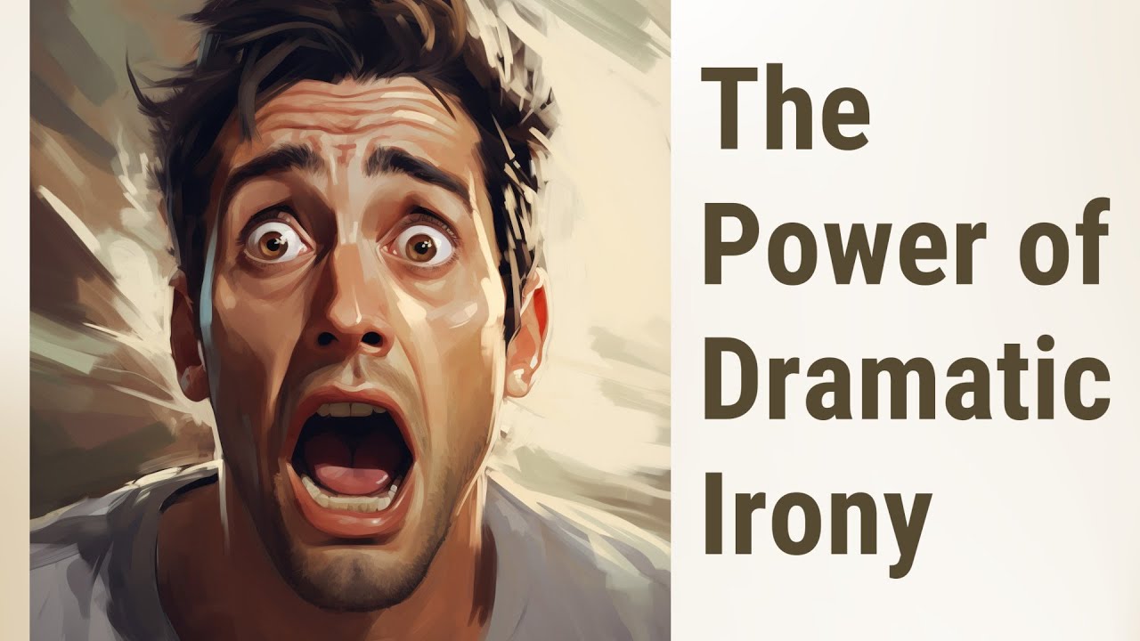 Exploring Dramatic Irony The Hidden Power of Audience Knowledge YouTube