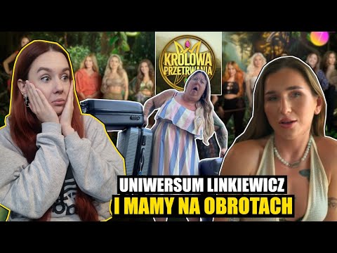 Uniwersum Marty Linkiewicz i Mamy Na Obrotach się połączyło | Królowa Przetrwania #1