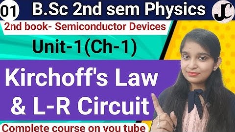 B.Sc 2nd sem || Kirchoff