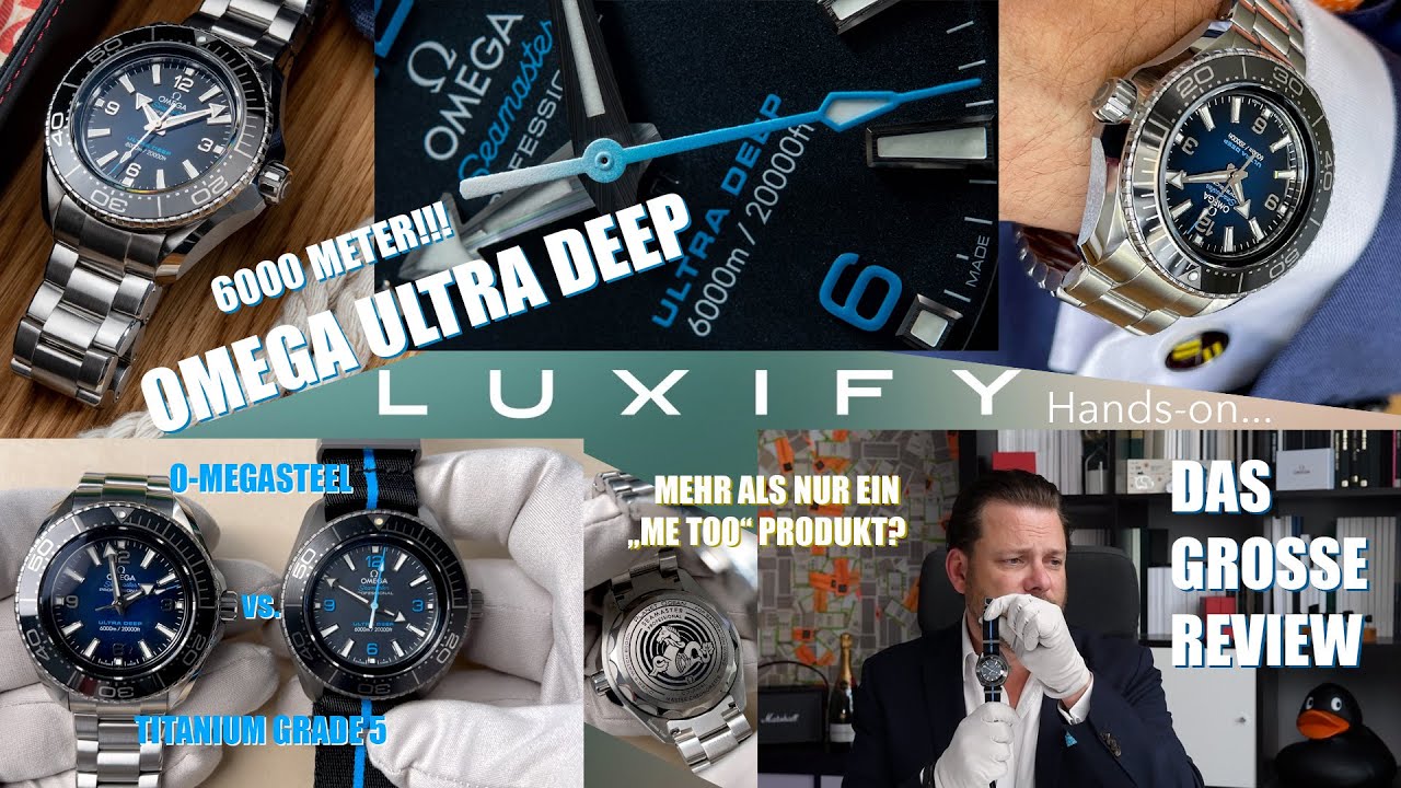 Omega ULTRA DEEP! Die neue Seamaster Planet Ocean 6000M im Luxify Review! Titanium vs. O-MEGASTEEL!
