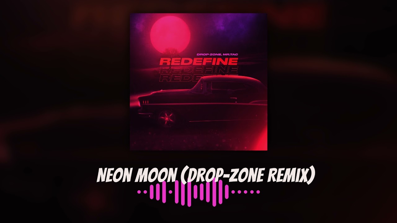 Mr.Tac - "Neon  Moon (Drop-Zone Remix)" (Official Music Visualizer)