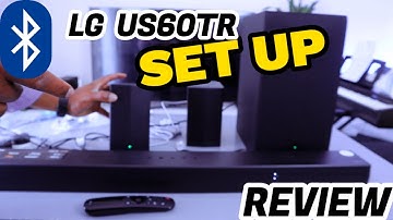 LG  US60TR SETUP  REVIEW | LG US60TR 5.1 Wireless Sound Bar Captivating Sound all Around