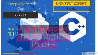 introduction to namespace | why namespace | C++ | IT/CS | takeIT | SESSION 11.1