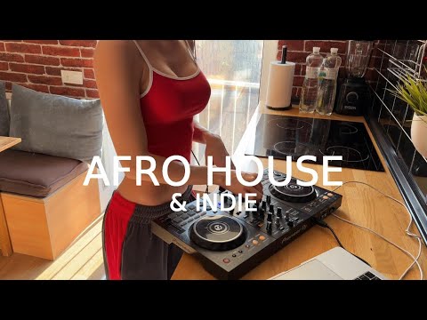 AFRO HOUSE & INDIE DANCE | LIVE DJ SET 2025 | Kitchen Vibes
