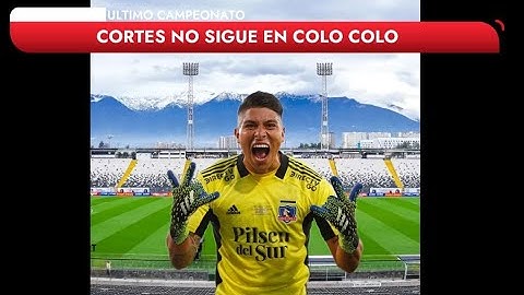 Cortés no sigue en Colo Colo ....