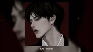 kai - mmmh // slowed n reverb