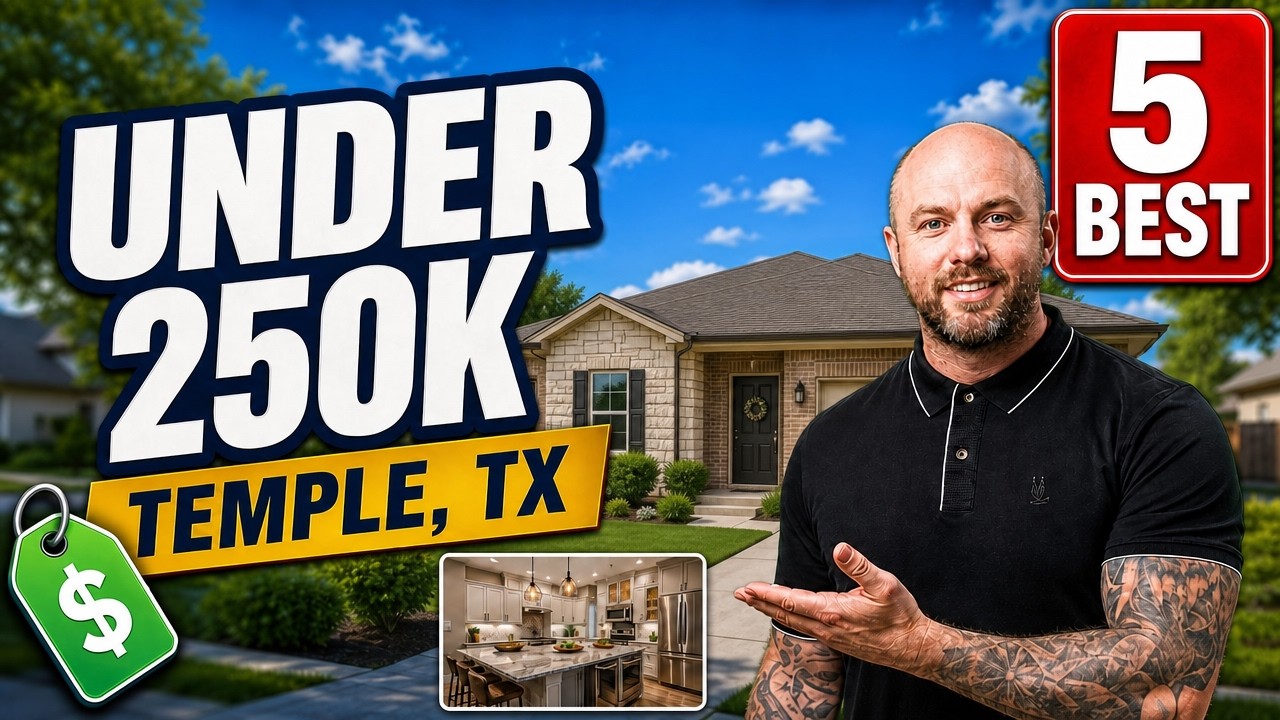 Top 5 Temple TX Neighborhoods Under $250,000 — 2026 Buyers Guide with Taylor Dasch