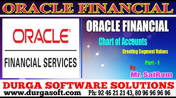 Oracle Finacial||online training|| Chart of Account||Creating Segment Values Part - 1 by SaiRam