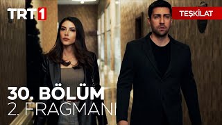 Teşkilat 30. Bölüm 2. Fragmanı