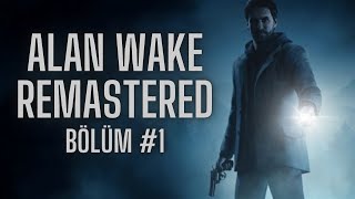 Ne Oluyor Len Alan Wake Remastered Bölüm