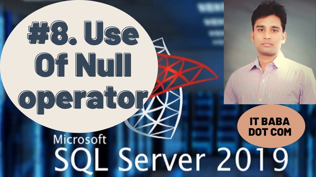 #8 Null operator in SQL |SQL-2018 tutorials in Hindi - YouTube