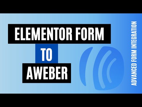 Elementor Form to AWeber Integration Tutorial | AFI
