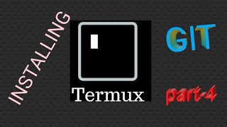 Information HOW TO INSTALL GIT IN TERMUX part-4 Guide