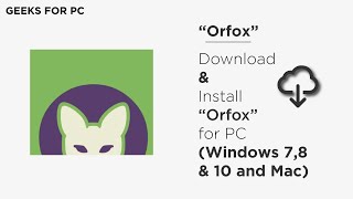 Orfox: How To Download And Install Orfox for Windows and Mac – Download screenshot 1