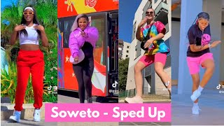 Soweto | Sped - up | TikTok Dance Compilations.