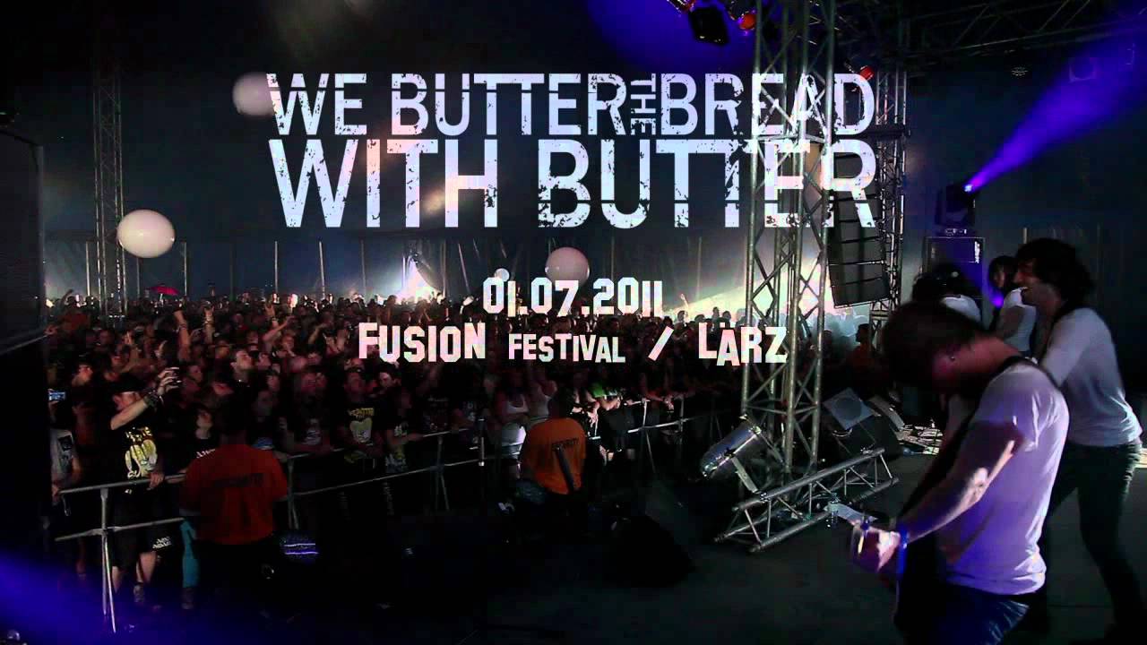 We Butter The Bread With Butter Fusion Festival Announcement YouTube We Butter The Bread With Butter Fusion Festival Announcement YouTube