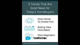 3 Trends that are Good News for Homebuyers