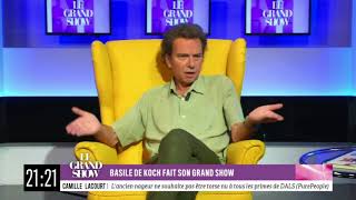 Basile de Koch dans le Grand Show 09102017 Basile de Koch dans le Grand Show 09102017