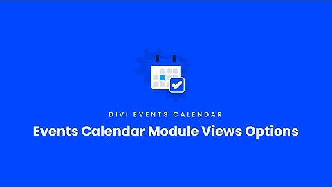 Events Calendar Module Views Options | Divi Events Calendar Documentation