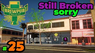 Brewpub Simulator | #25 | Lets Play | Series Update