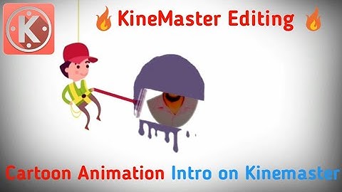 Make Cartoon Intro in Kinemaster || Cartoon Animation Intro on Kinemaster[URDU/HINDI]