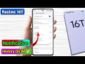realme 16t me notification history kaise dekhe, realme 16t me purane notifications kahan hote hain
