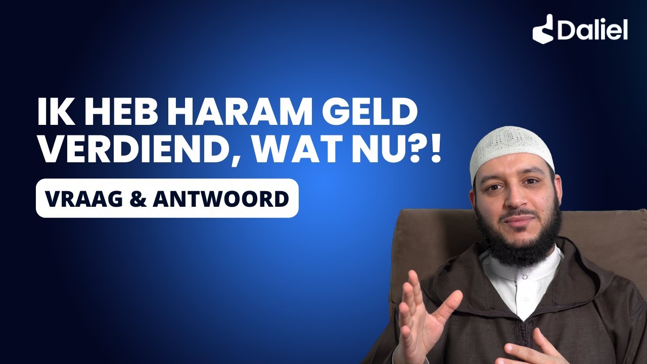 Ik heb haram geld verdiend, wat nu?! | Daliel Vraag & Antwoord met ust. Mohamed Akkouh