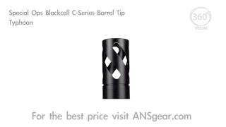 Special Ops Blackcell C Series Barrel Tip - Typhoon - Visual 360