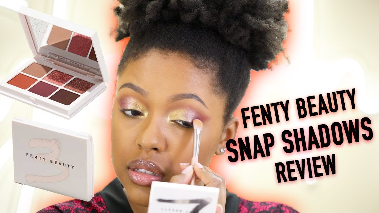FENTY BEAUTY SNAP SHADOWS REVIEW + SWATCHES (MINI TUTORIAL)