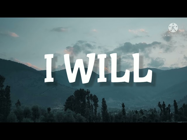 I Will-Citizen Way (Lyrics) class=