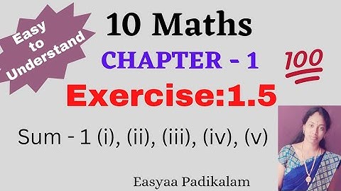 10 Maths - Exercise 1.5 - Sum 1 - i,ii,iii,iv,v